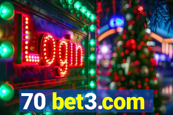 70 bet3.com